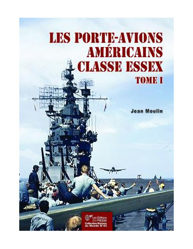 Les porte-avions américains de la classe Essex...