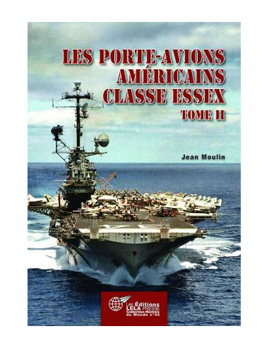 Les porte-avions américains de la classe Essex...