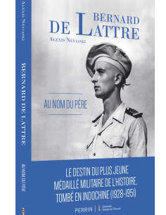 Bernard de Lattre. Au nom du père