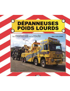 Zware bergingsvoertuigen, de monsters van de weg