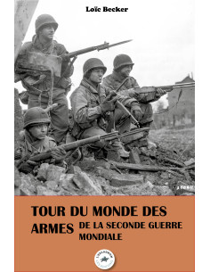 A World Tour of World War II Weapons