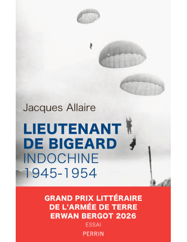 Lieutenant de Bigeard - Indochine 1945-1954