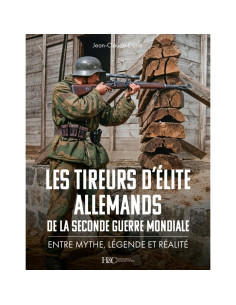 LES TIREURS D'ÉLITE ALLEMANDS DE LA SECONDE GUERRE MONDIALE