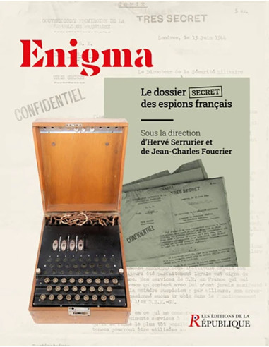 Enigma. Le dossier secret des espions français