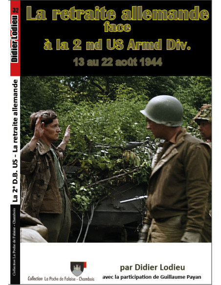 The German Retreat in the Face of the 2nd US Armd Div., August 13–22, 1944