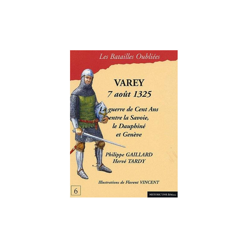 DIE SCHLACHT VON VAREY: 7. AUGUST 1325