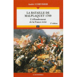 LA BATAILLE DE MALPLAQUET 1709 - L'EFFONDREMENT DE LA...