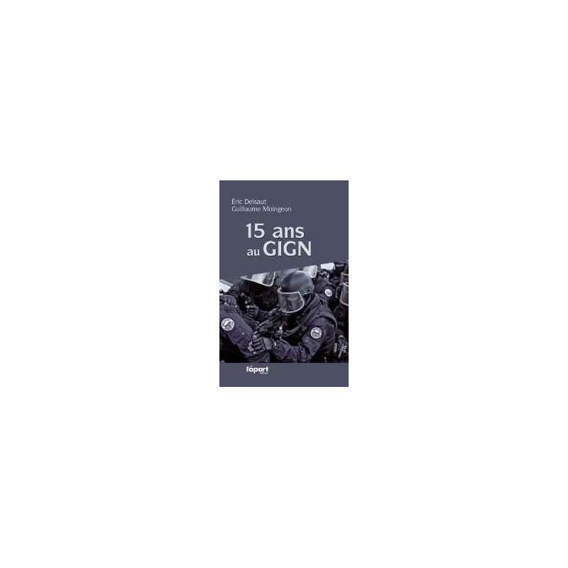 15 YEARS IN THE GIGN