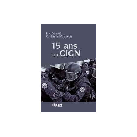 15 YEARS IN THE GIGN