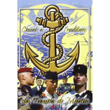 Lieder und Traditionen der Troupes de Marine