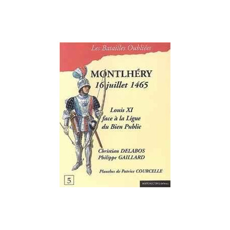 MONTLHÉRY, 16 JULI 1465 - LODEWIJK XI TEGENOVER DE LIGA VAN HET ALGEMEEN WELZIJN