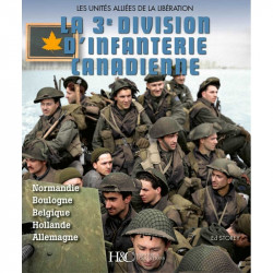 The Third Canadian Infantry Division - The Allied Liberation Units