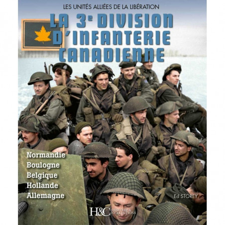 The Third Canadian Infantry Division - The Allied Liberation Units