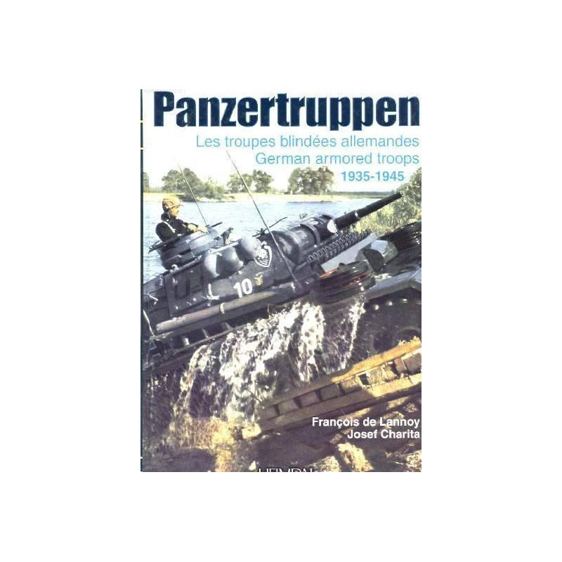 PANZERTRUPPEN – De Duitse pantsertroepen