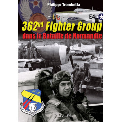 362nd FIGHTER GROUP IN THE BATTLE OF NORMANDY