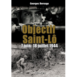 ZIEL SAINT-LÔ 7. Juni – 18. Juli 1944