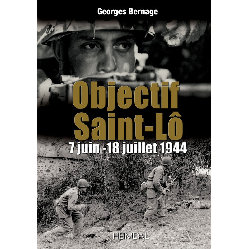 ZIEL SAINT-LÔ 7. Juni – 18. Juli 1944