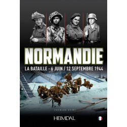 NORMANDY THE BATTLE – 6 JUNE / 12 SEPTEMBER 1944