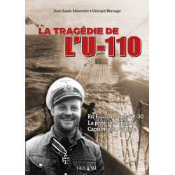 DIE TRAGÖDIE DER U-110 - Spanischer Bürgerkrieg - Erbeutung der Enigma-Maschine - Gefangenschaft in Kanada