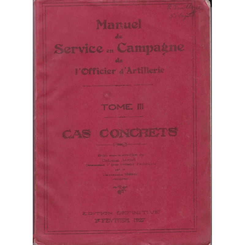Field Service Manual for the Artillery Officer - Practical Cases - 1927