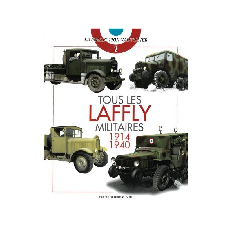 Alle Laffly Militärfahrzeuge 1914–1940