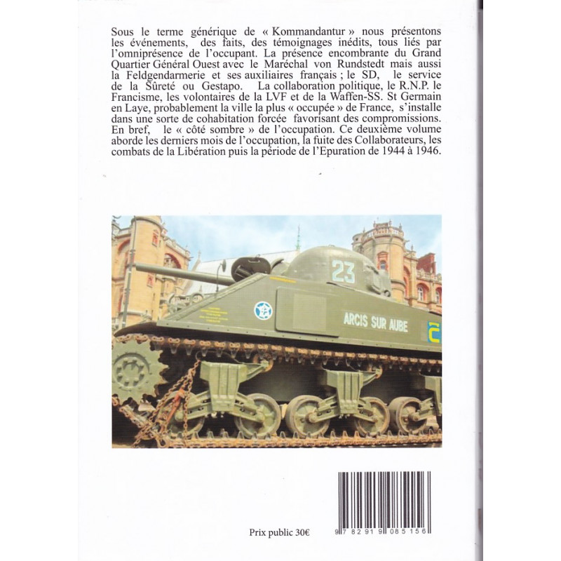 Saint Germain-en-Laye Kommandantur 1944-1945, Deel 2
