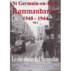 Saint-Germain-en-Laye Kommandantur 1940–1944, Band 1