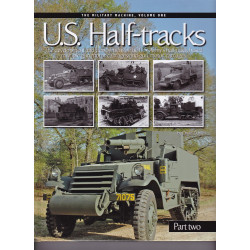U.S Half Tracks Part Two