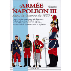 HET LEGER VAN NAPOLEON III in de oorlog van 1870