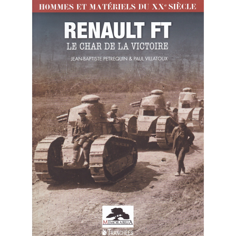 RENAULT FT-17 – DER PANZER DES SIEGES