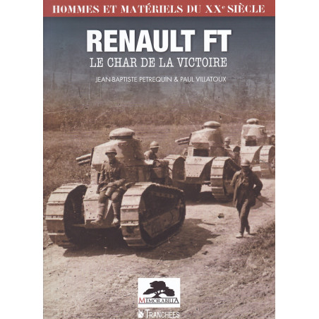 RENAULT FT-17 – DER PANZER DES SIEGES