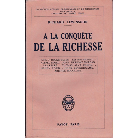A LA CONQUÊTE DE LA RICHESSE  - 1928