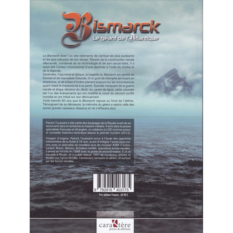 BISMARCK - The Atlantic Giant