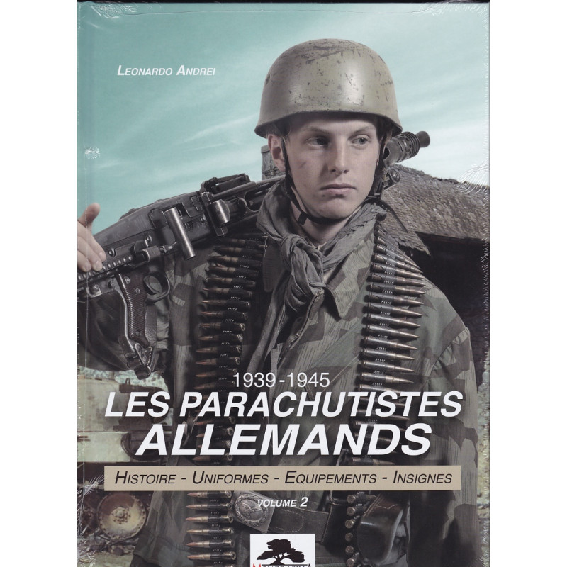 DIE DEUTSCHEN FALLSCHIRMJÄGER 1939–1945 BD. 2