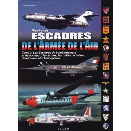 Geschichte der Geschwader der Armée de l'Air seit 1945 - Band 2