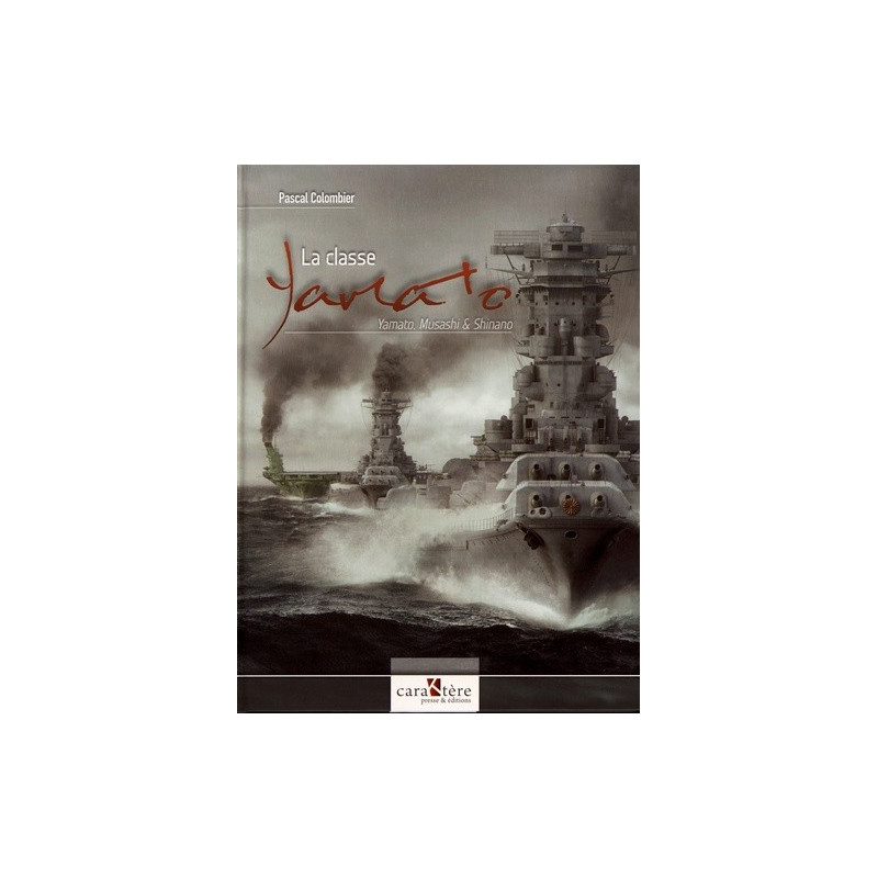 De Yamato-klasse: Yamato, Musashi en Shinano