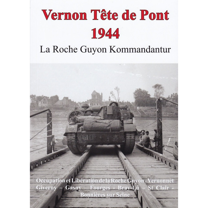 VERNON Bridgehead 1944 - LA ROCHE GUYON Kommandantur