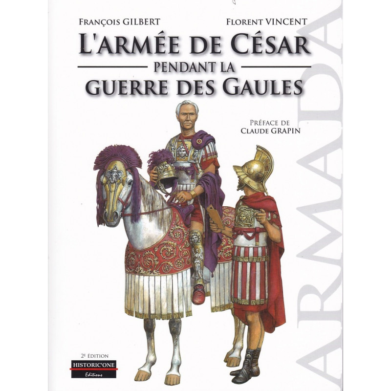 Het Leger van Caesar tijdens de Gallische Oorlog