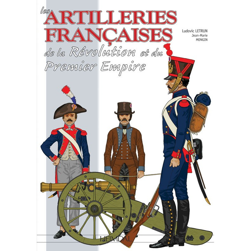 French Artillery of the Revolution and the First Empire
