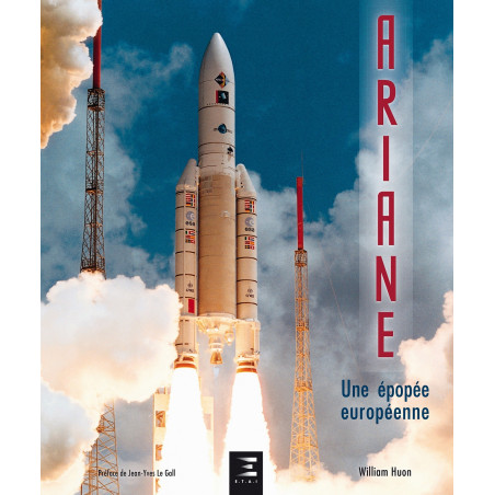 ARIANE, UNE ÉPOPÉE EUROPÉENNE