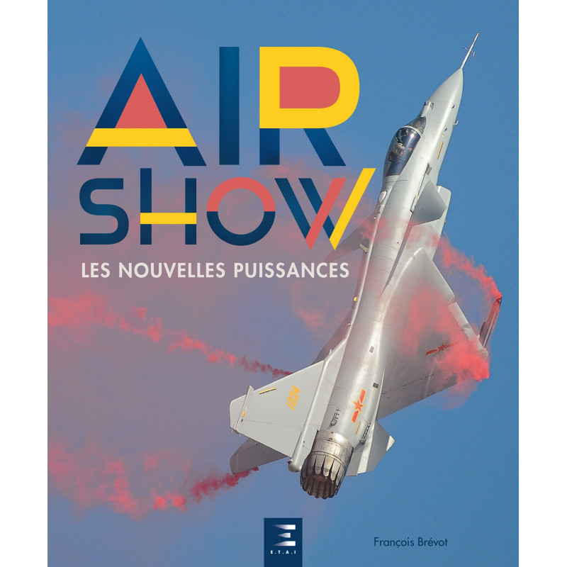 AIR SHOW, DE NIEUWE MACHTSFACTOREN