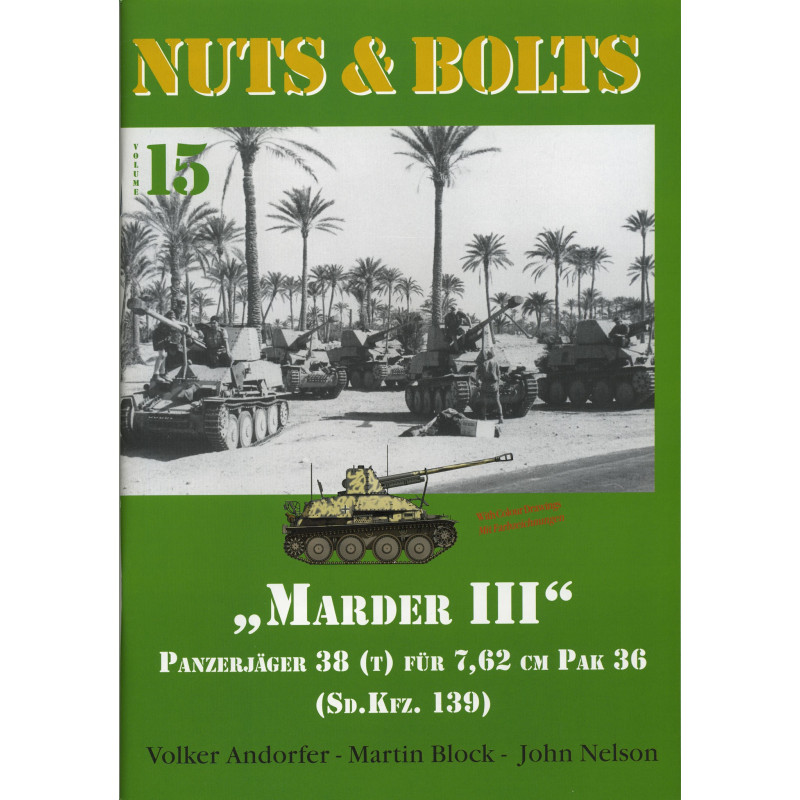 Nuts & Bolts Vol 15 - Marder III (Sd.Kfz. 139)...