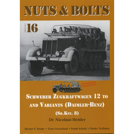 Nuts & Bolts Vol. 16 - s.ZgKw. Daimler-Benz da 12 tonnellate (Sd.Kfz. 8)