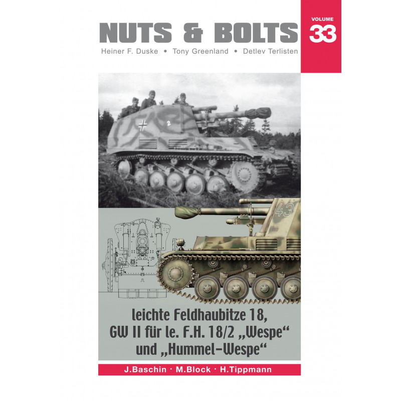 Nuts & Bolts Vol 33 - Le.F.H.18, GW II „Wespe“...