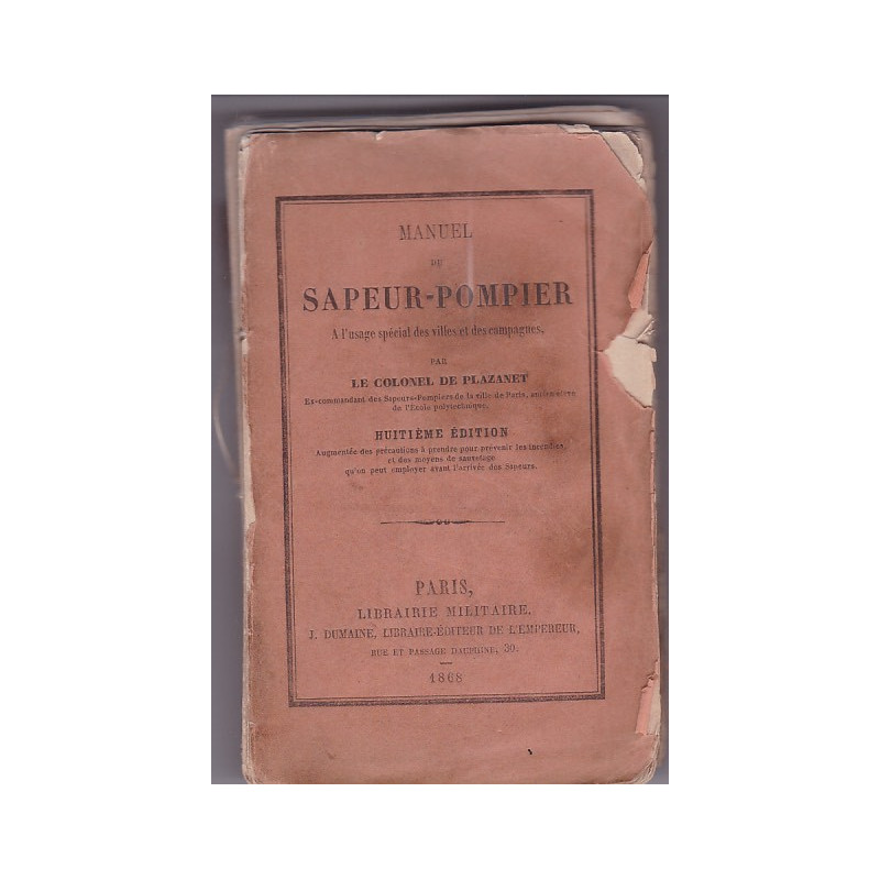 Handbuch des Feuerwehrmanns für den besonderen Gebrauch in Städten und auf dem Land. 8. Ausgabe 1868