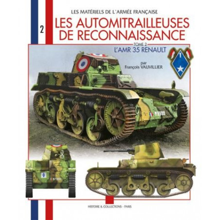 Les automitrailleuses de reconnaissance Tome 2 L'AMR 35 Renault