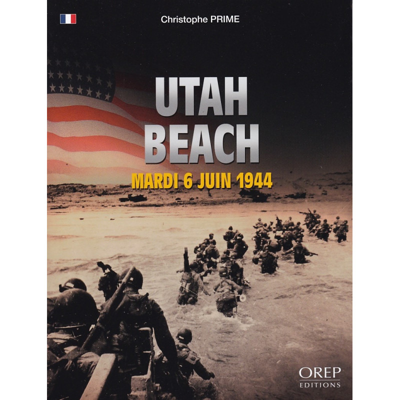 UTAH BEACH - Tuesday 6 June 1944