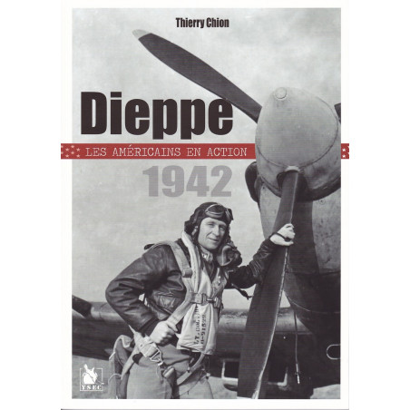 Dieppe 1942 - De Amerikanen in actie