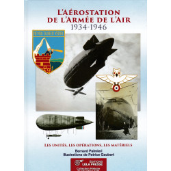 DE BALLONVAART van de Armée de l'Air - 1934-1946. De eenheden, de operaties, het materieel.