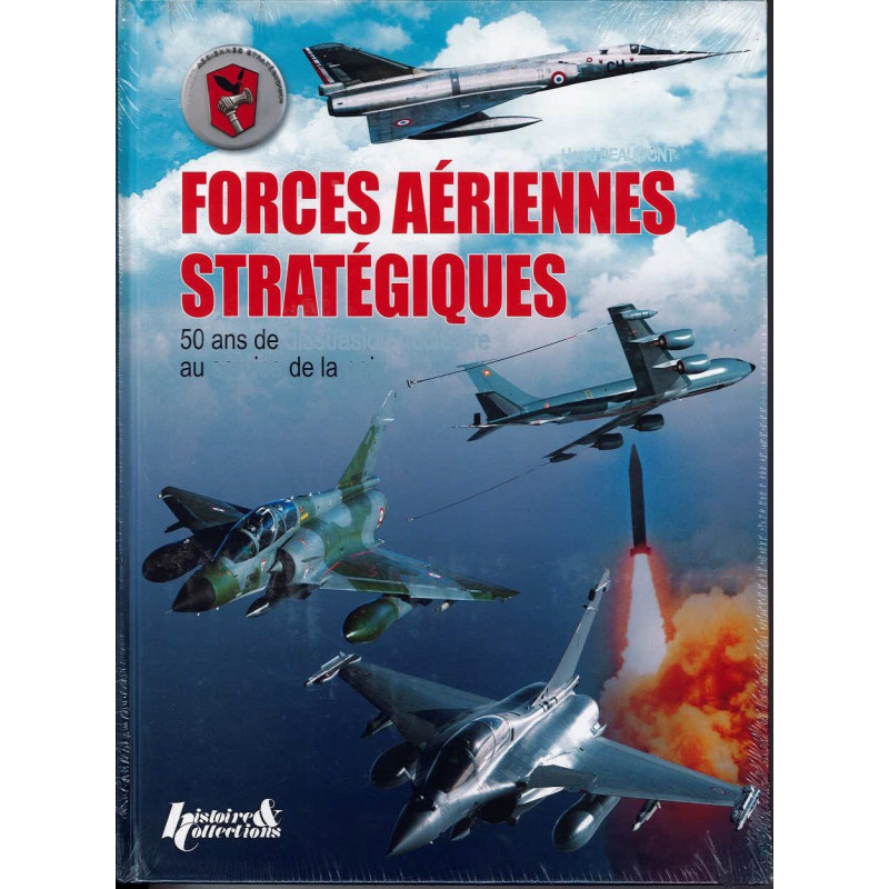 DE 50 JAAR VAN DE F.A.S. (FORCES AÉRIENNES STRATÉGIQUES)